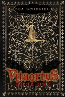 Vitaortus: Book One 1492927023 Book Cover