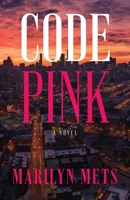 Code Pink: A Novel B0CJ465JYP Book Cover