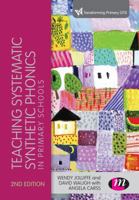 Teaching Systematic Synthetic Phonics in Primary Schools 1526436396 Book Cover