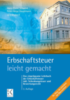 Erbschaftsteuer - Leicht Gemacht: Das Einpragsame Lehrbuch Der Erbschaftsteuer Inkl. Schenkungsteuer Und Bewertungsrecht 3874403831 Book Cover
