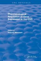 Pharmacological Regulation of Gene Expression in the CNS Towards an Understanding of Basal Ganglial Functions (1996) 1138561126 Book Cover