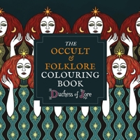 The Occult & Folklore Colouring Book /anglais 1781579369 Book Cover