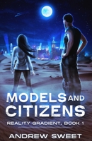 Models and Citizens 0578336804 Book Cover