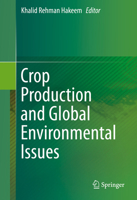 Crop Production and Global Environmental Issues 3319231618 Book Cover