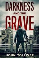 Darkness And The Grave 1925711099 Book Cover
