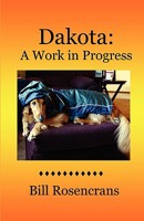 Dakota: A Work in Progress 1935290010 Book Cover