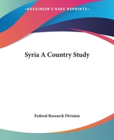 Syria A Country Study 1162686391 Book Cover