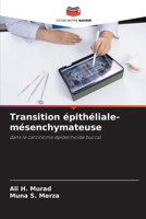 Transition épithéliale-mésenchymateuse (French Edition) 620302516X Book Cover