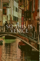 This is Venice 0464213185 Book Cover