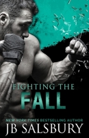 Fighting the Fall 1502512173 Book Cover