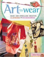 Art To Wear 1581805977 Book Cover