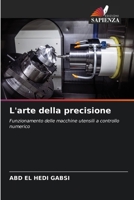 L'arte della precisione (Italian Edition) 6207894545 Book Cover