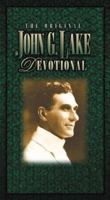 The Original John G. Lake Devotional (Charisma Classic) 0884194795 Book Cover