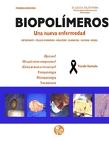 BIOPOLIMEROS: Una nueva enfermedad 9584855611 Book Cover
