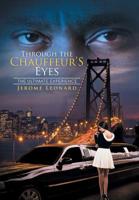 Through the Chauffer's Eyes: The Ultimate Experience 1088044042 Book Cover