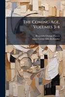 The Coming Age, Volumes 3-4 1248870956 Book Cover