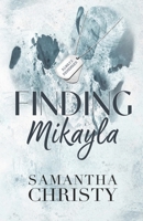 Finding Mikayla 1502538032 Book Cover