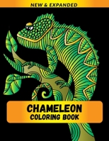 Chameleon Coloring Book (NEW & EXPANDED): Wonderful Chameleon Coloring Book For Chameleon Lover, Adults, Teens B08QBYGLY6 Book Cover
