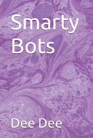 Smarty Bots B0DXC6DB2K Book Cover