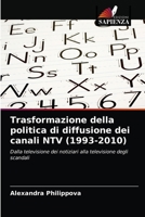Trasformazione della politica di diffusione dei canali NTV (1993-2010) 6203175404 Book Cover