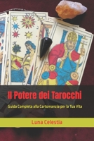 Il Potere dei Tarocchi: Guida Completa alla Cartomanzia per la Tua Vita B0C9SJJPPH Book Cover