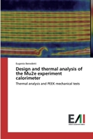 Design and thermal analysis of the Mu2e experiment calorimeter 6202087056 Book Cover