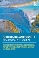Youth Justice and Penality in Comparative Context 0815374461 Book Cover