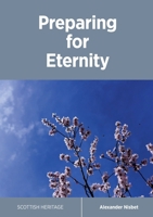 Preparing for Eternity 1912042061 Book Cover