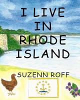 I Live in Rhode Island 1095589466 Book Cover