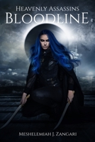 Heavenly Assassins: Bloodline B0B45C7S1L Book Cover