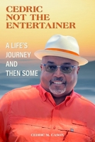 Cedric Not the Entertainer B0FP4HZ82S Book Cover