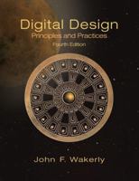 Digital Design: Principles and Practices Package (4th Edition) 0132114593 Book Cover