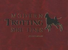 Modern Trotting Sire Lines 0929346475 Book Cover
