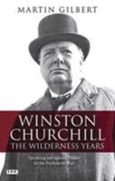 Winston Churchill: The Wilderness Years