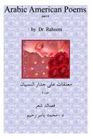 Arabic American Poems /Part 4: Beauty and Romance Poems 1500754935 Book Cover