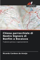 Chiesa parrocchiale di Nostro Signore di Bonfim a Bocaiuva: Tradizione gloriosa e rappresentatività (Italian Edition) 6203901032 Book Cover