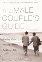 Male Couple's Guide: Finding a Man, Making a Home, Building a Life 0060961430 Book Cover