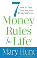 7 Money Rules for Life®: How to Take Control of Your Financial Future 0800721128 Book Cover