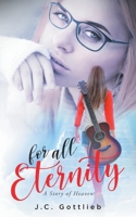 For All Eternity : A Story of Heaven B0BW525J22 Book Cover