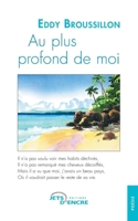 Au plus profond de moi (French Edition) 2355236593 Book Cover