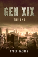 Gen XIX: The End B0BN6Y4M12 Book Cover