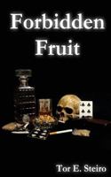 Forbidden Fruit 1495241319 Book Cover