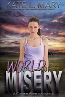 World of Misery: A Cursed World Novella B0CQVX3Z4N Book Cover