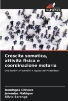 Crescita somatica, attività fisica e coordinazione motoria 6207303555 Book Cover