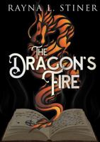 The Dragon's Fire 0996795987 Book Cover