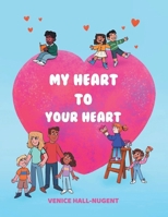 My Heart to Your Heart B0G7TV935G Book Cover