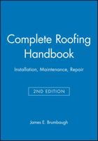 Complete roofing handbook: Installation, maintenance, repair 0025178504 Book Cover