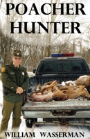 Poacher Hunter 097189079X Book Cover