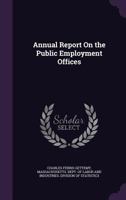 Annual Report on the Public Employment Offices 1357827601 Book Cover