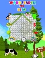 Word search for kids ages 8-12: Kids Word Search Puzzle Book ages 8-9 & 9-10 & 10-11& 11-12 Sight Words Learn Vocabulary Activity for Children 8, 9, 1 B08QWQ5YT2 Book Cover